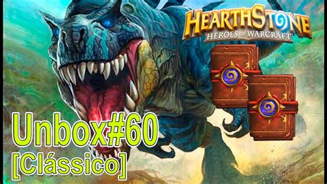 HearthStone Unbox 60 Um Final Quase Perfeito Clássico YouTube
