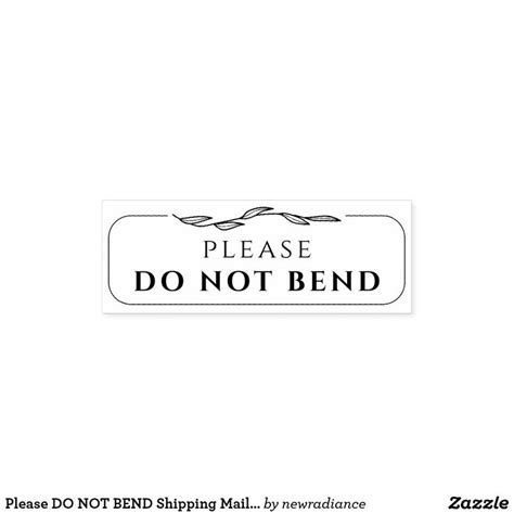 Please Do Not Bend Shipping Mail Botanical Frame Self Inking Stamp