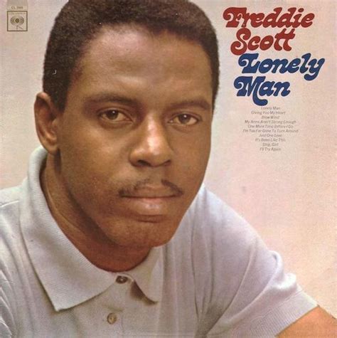 Lonely Man 1967 Columbia By Freddie Scott The Great Voice Of