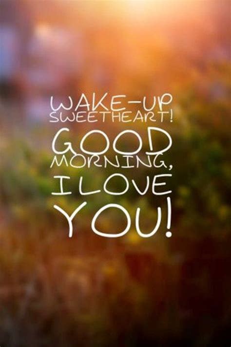 35 Good Morning Love Quotes For You To Life Sayings 3 Good Morning