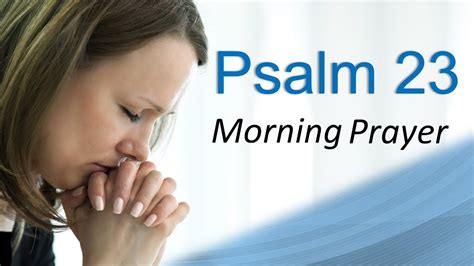 A Psalm Of Provision Protection And Encouragement Psalm 23 Morning