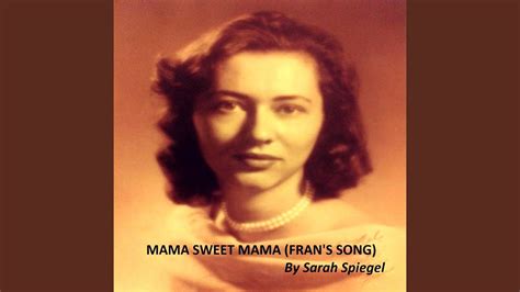 Mama Sweet Mama Frans Song Youtube