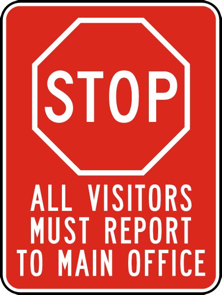 All Visitors Report To Main Office Sign X4422 By