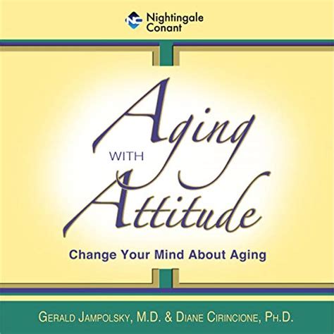 Aging With Attitude Audible Audio Edition Gerald G
