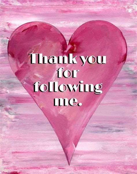 Pin On Thank You For Following Me