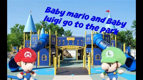 Baby Mario And Baby Luigi Go To The Park Super Mario Richie Youtube