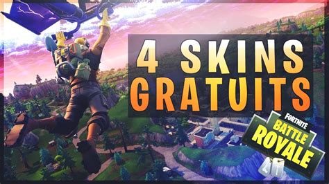 Avoir Les 4 Skins Gratuits Sur Fortnite Youtube