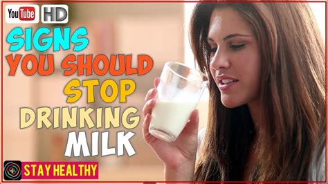 7 signs you should stop drinking milk immediately youtube