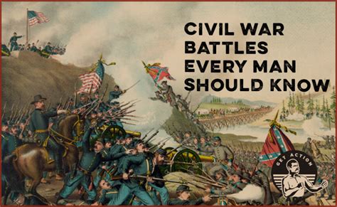 9 Most Important Civil War Battles Art Of Manliness