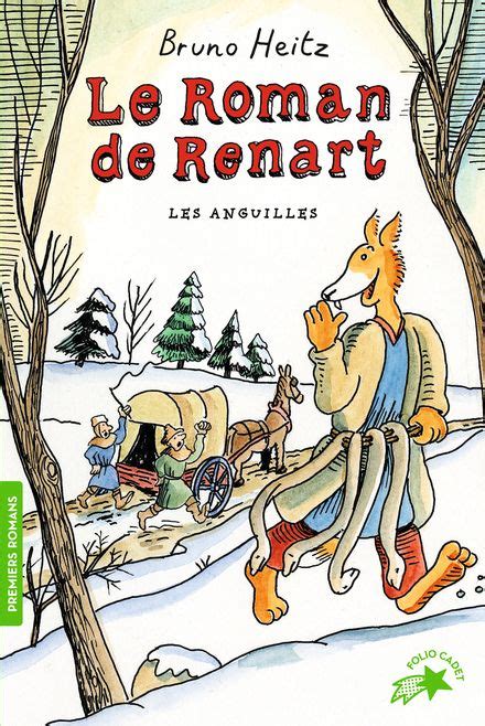 Romans Le Roman De Renart Folio Cadet Premiers Romans Gallimard Jeunesse