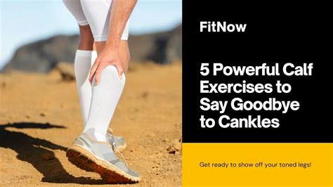 Say Goodbye To Cankles With These 5 Powerful Calf Exercises Wellnessuniverse