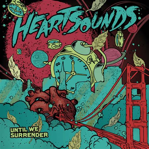 Heartsounds Until We Surrender Epitaph Records
