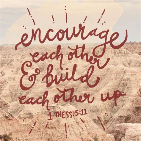Encourage Each Other And Build Each Other Up 1 Thessalonians 511