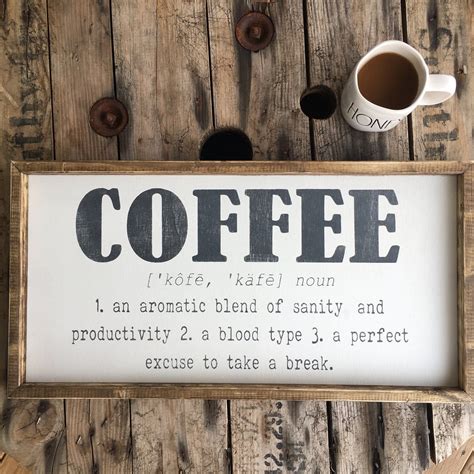 Coffee Sign Funny Coffee Quote Coffee Definition Coffee