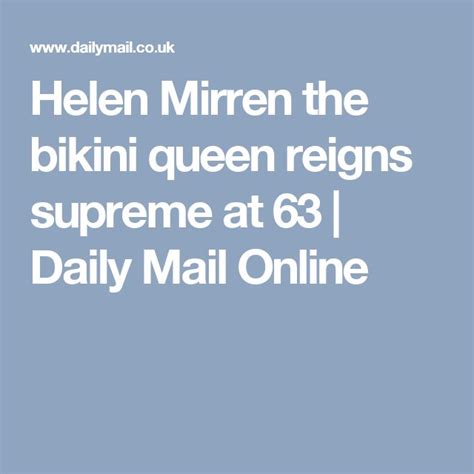 Helen Mirren The Bikini Queen Reigns Supreme At Helen Mirren Helen Mirren Bikini Reign