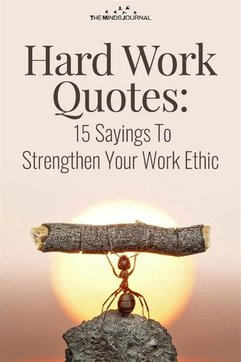 Hard Work Quotes 15 Sayings To Strengthen Your Work Ethic Hard Work