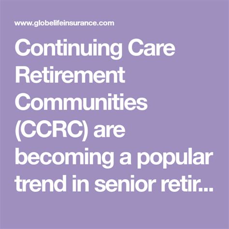 Continuing Care Retirement Communities Ccrc Are Becoming A Popular