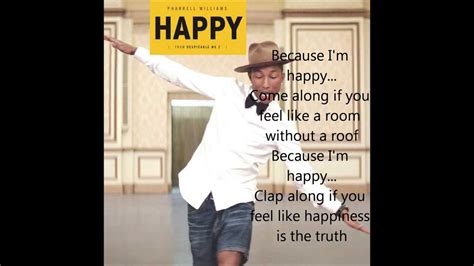 Home » lyrics » songs about happiness. Pharell Williams - Happy (Lyrics) - YouTube