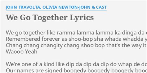 We Go Together Lyrics By John Travolta Olivia Newton John And Cast We
