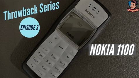 Nokia 1100 Reunboxing And Quick Look Filipino Episode 3 Throwback