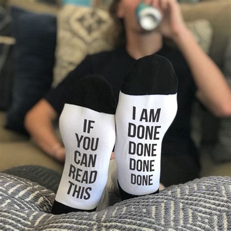 If You Can Read This Im Done Funny Quote Socks Stamp Out