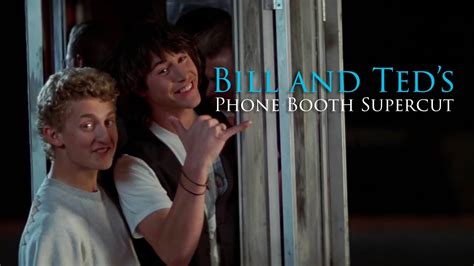 Bill And Teds Excellent Adventure Phonebooth Supercut Youtube