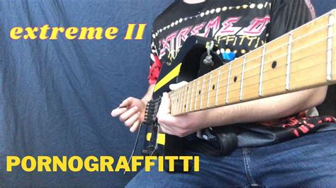 Pornograffitti Guitar Cover By Porter Nightingale Youtube