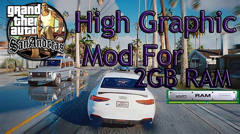 Gta San Andreas High Graphic Mod For Gb Ram Pc