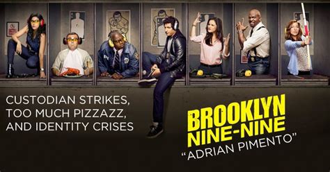 Brooklyn Nine Nine Adrian Pimento Review