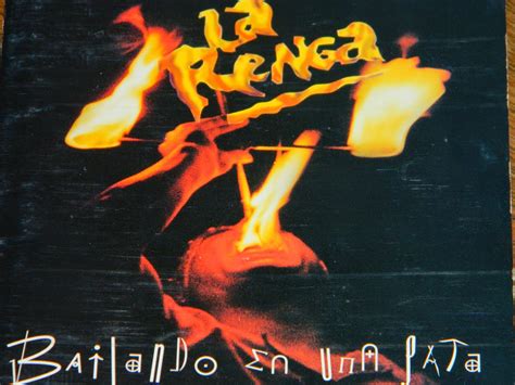 Mis Discos 1995 La Renga Bailando En Una Pata