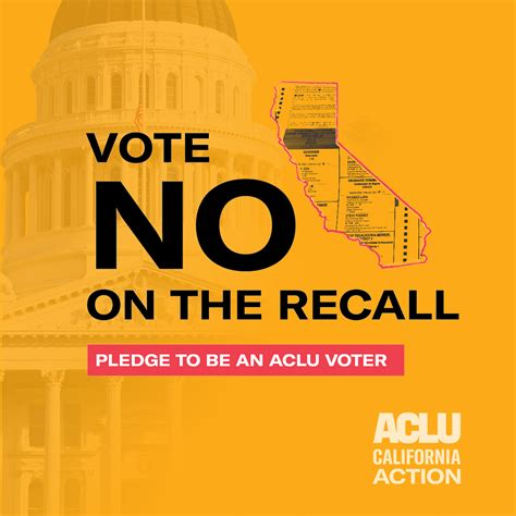 Aclu Vote No On Governor Recall Aclu California Action