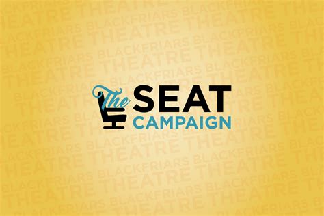 Seat Campaign — Blackfriars Theatre
