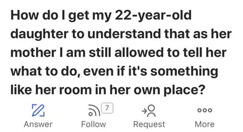 Overbearing Mother Wants To Control Adult Daughter R Insanepeoplequora