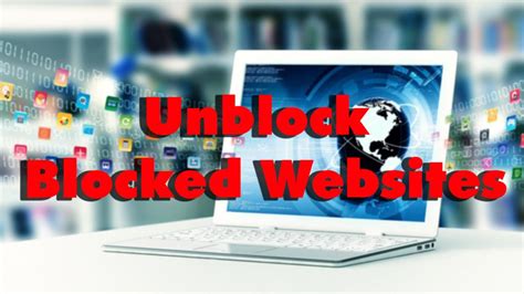 How To Access Blocked Websites On Your Pc Or Mobile