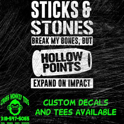 Sticks And Stones May Break My Bones But Hollow Points Expand Etsy