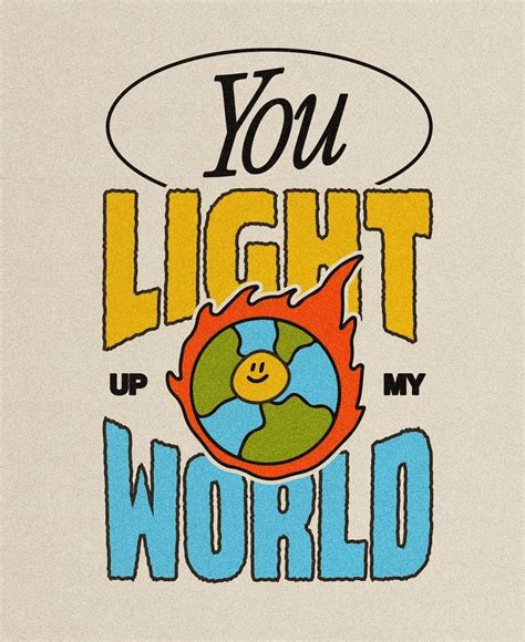 You Light Up My World Christian Graphics Christian Posters