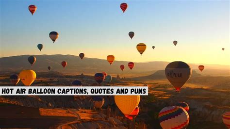 87 Hot Air Balloon Quotes And Captions Funny Puns Thakoni