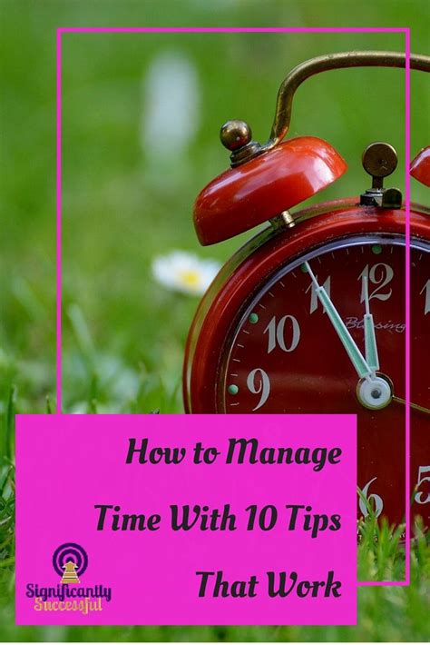 10 Time Management Tips That Work Time Management Tips 10 Things