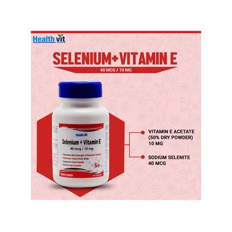 Buy Healthvit Selenium 40 Mcg Vitamin E 10 Mg 60 Capsules Online And Get