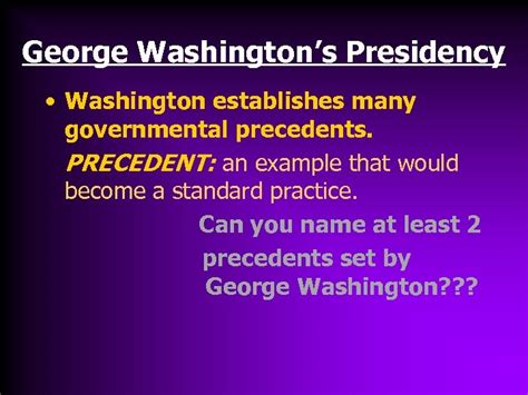 George Washington Presidential Precedents Bmp City
