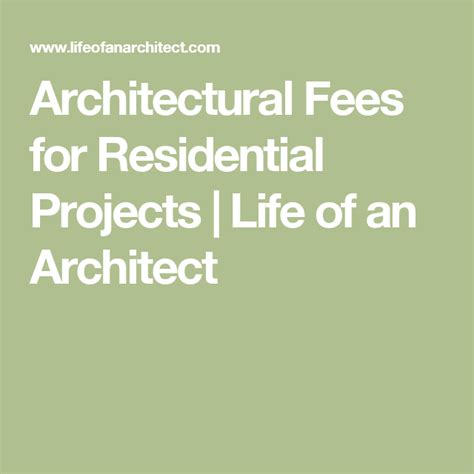 Architectural Fees For Residential Projects Life Of An Architect