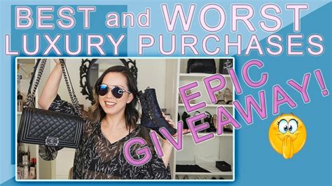best and worst luxury purchases epic giveaway announcement youtube