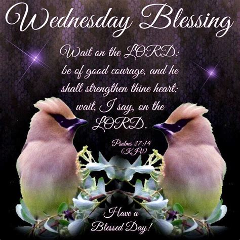 Wednesday Blessing Psalms 2714 Have A Blessed Day Good Morning