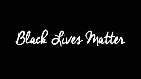 Blacklivesmatter The Continuing Movement Against The Injustices Of