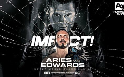 Eddie Edwards Vs Austin Aries Impact Report 8918 Social Suplex