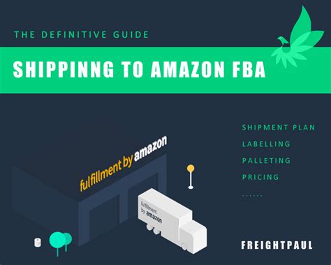 Ship To Amazon Fba The Definitive Guide 2020 Freightpaul
