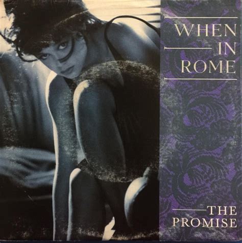 When In Rome The Promise 1988 Vinyl Discogs
