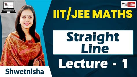 Straight Lines Iitjee Lecture 1 Jee 2023 Jee Math By