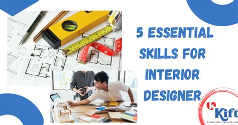 5 Essential Skill For Interior Designer Kift Fashion Design