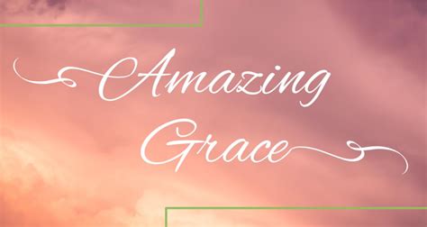 Message “amazing Grace” From Ian Powell St Matthew S Wanniassa
